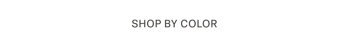 Shop By Color