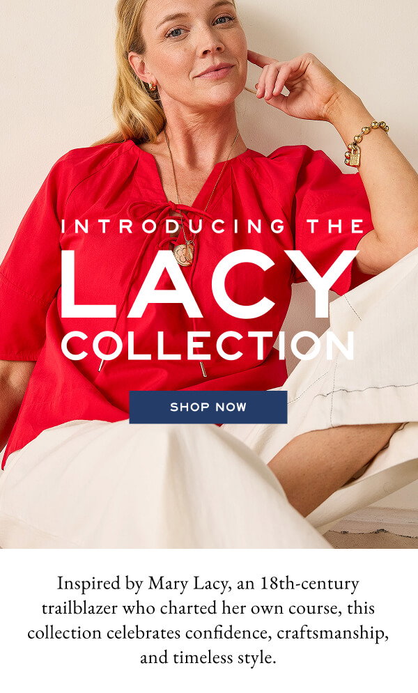 Introducing the Lacy Collection - Shop now - Inspired by Mary Lacy, an 18th-century trailblazer who charted her own course, this collection celebrates confidence, craftsmanship, and timeless style. - Image of a woman wearing a red top with lace-up detail