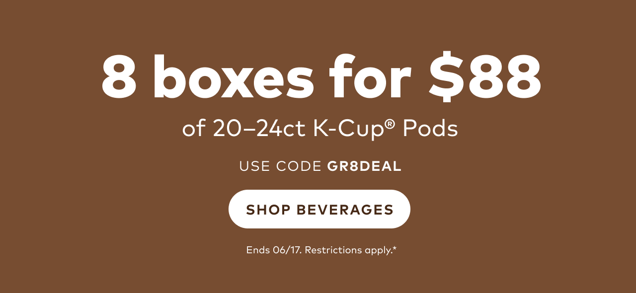 8 Boxes of 20-24ct K-Cup® pods for $88 with code GR8DEAL