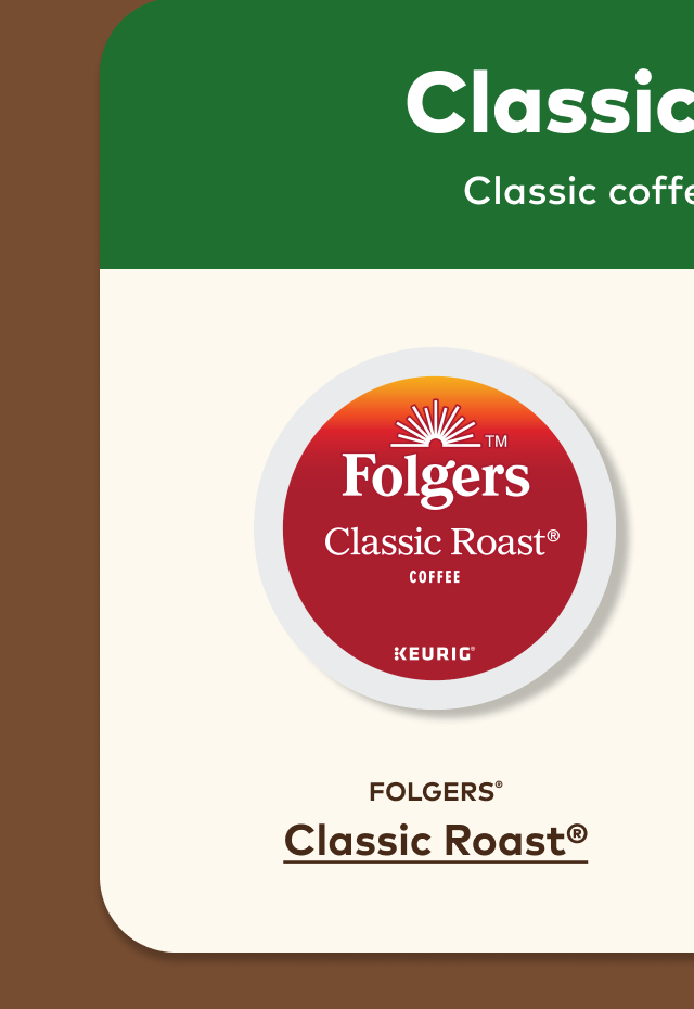 Folgers® Classic Roast® Coffee