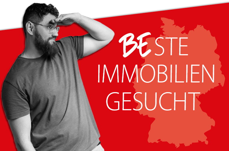 Beste Immobilien gesucht