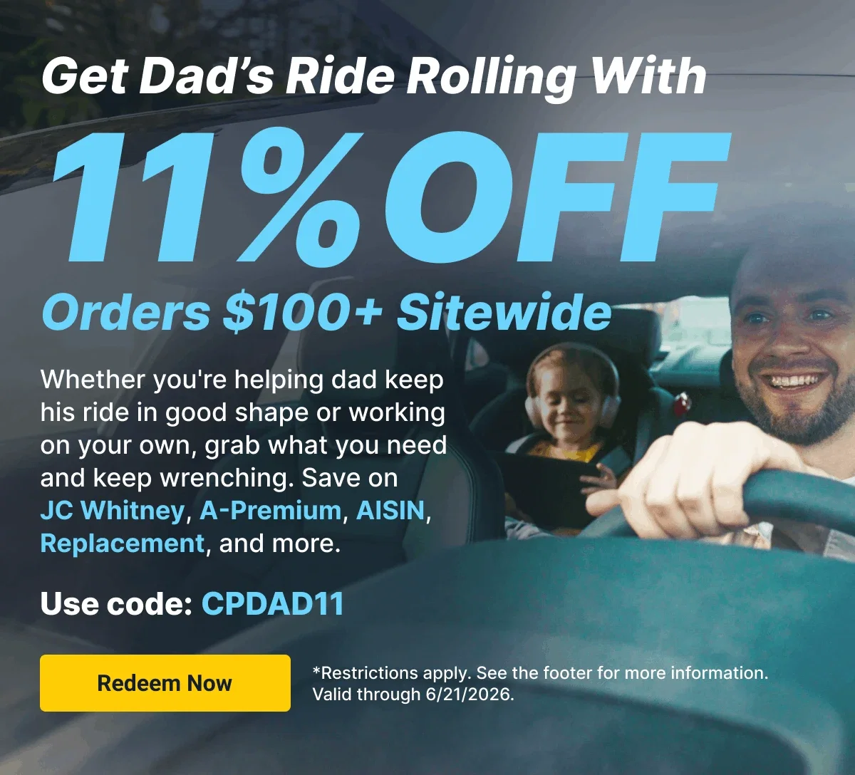 Get Dad's Ride Rolling With 11% OFF Orders $100+ Sitewide