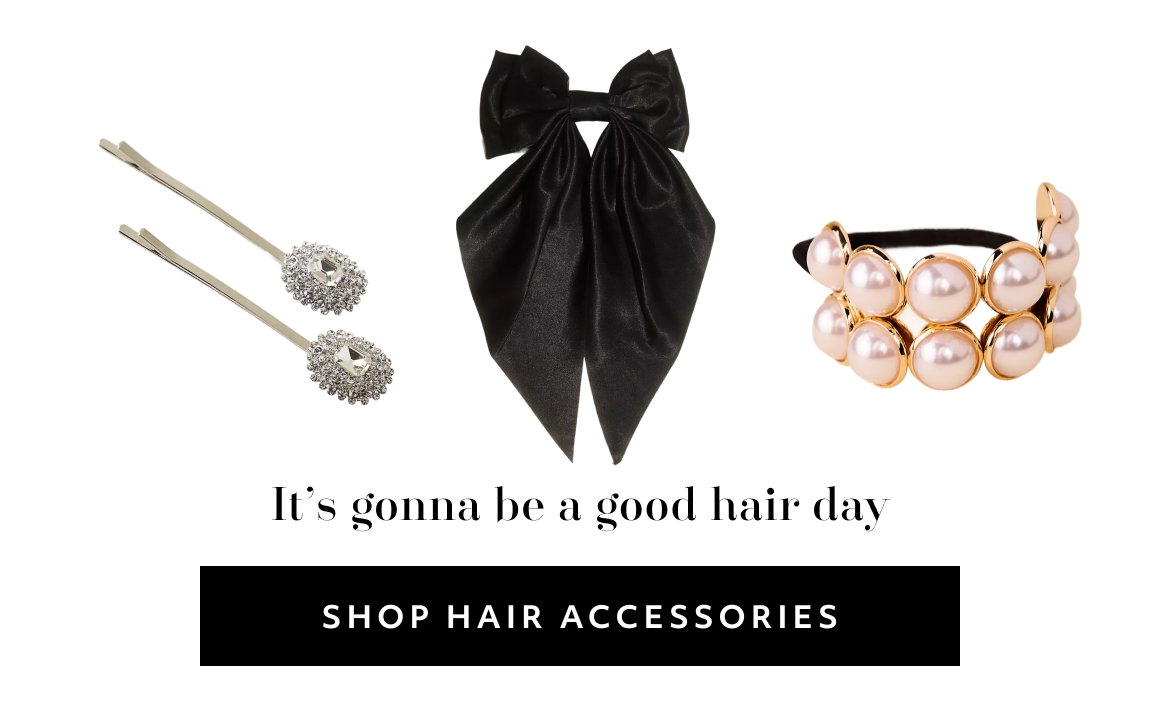It’s gonna be a good hair day SHOP hair accessories