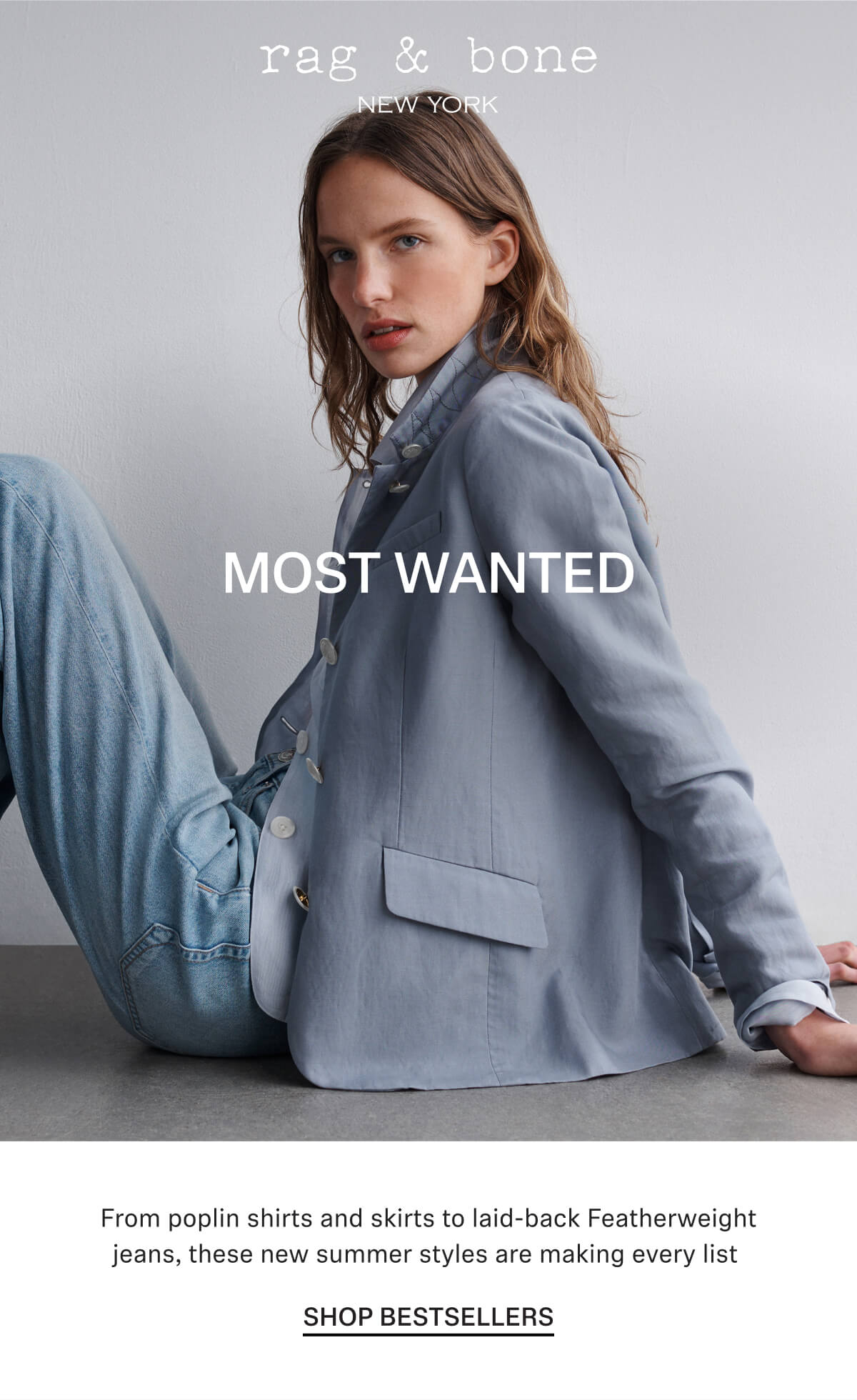 From poplin shirts and skirts to laid-back Featherweight jeans, these new summer styles are making every list
