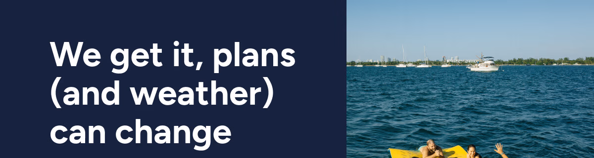 Plans change weather can change 