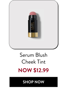 Serum Blush Cheek Tint | Shop Now