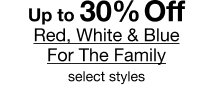 Up to 30% Off | Red, White & Blue For The Family