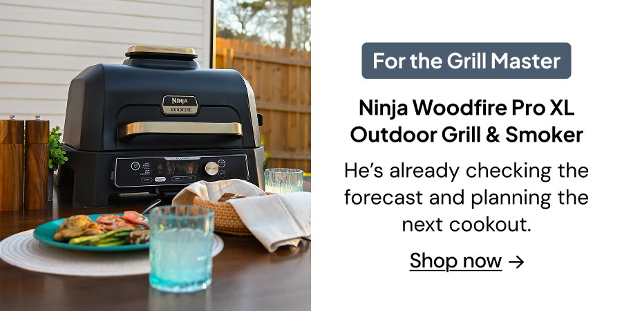 For the grill master-- Ninja Woodfire Pro Connect™ Premium XL Outdoor Grill & Smoker