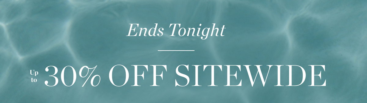 Up to 30% Off Sitewide