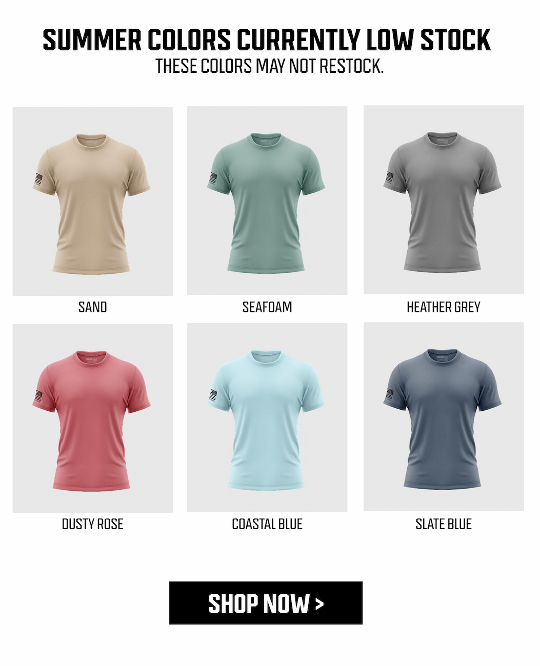 SUMMER COLORS CURRENTLY LOW STOCK - THESE COLORS MAY NOT RESTOCK - SHOP NOW >