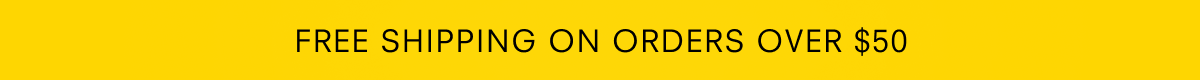 Free shipping on orders over $50