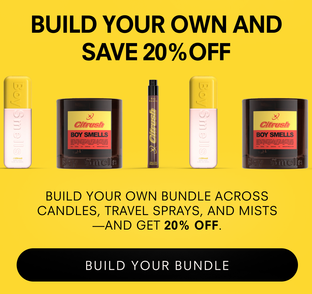 Build your own bundle and save 20% off