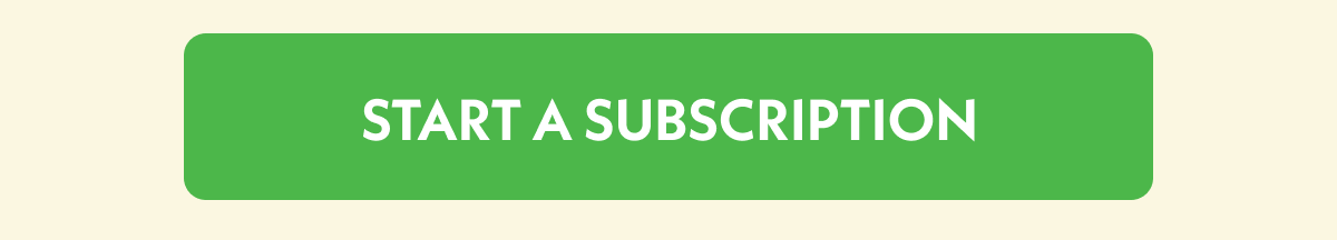 Start a Subscription
