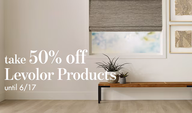 two days only to take 50% off all levolor