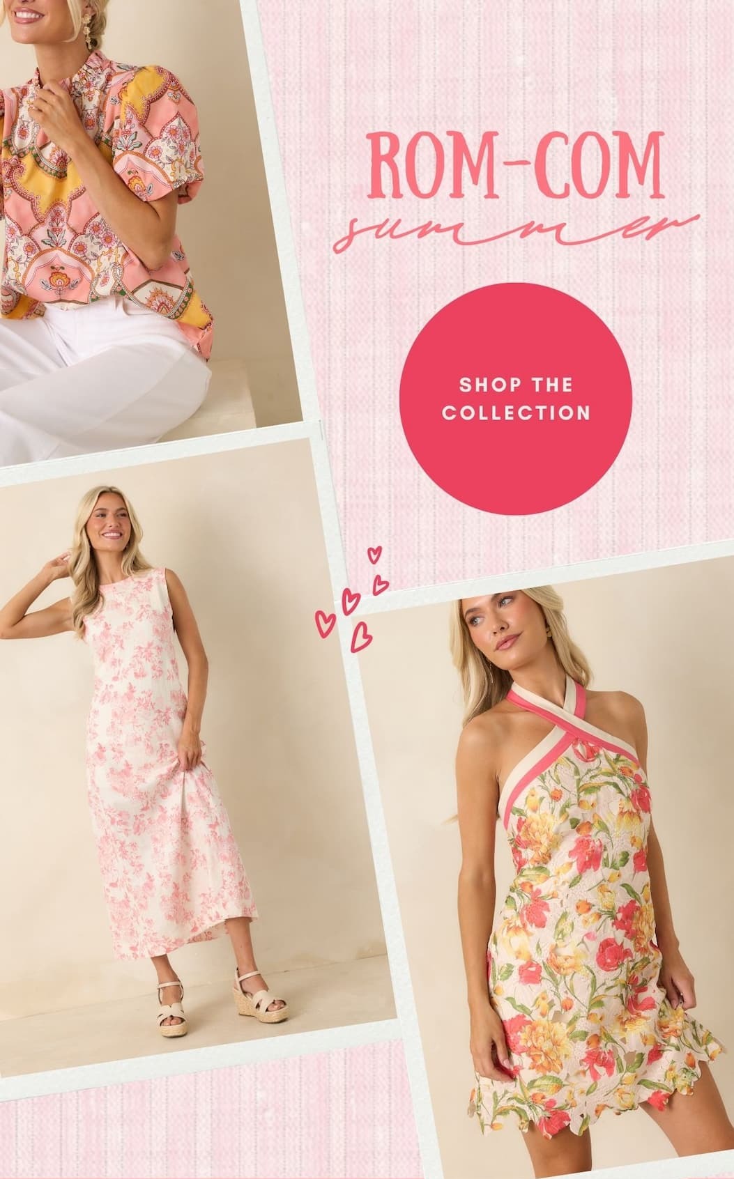 Rom-Com Summer. Shop the Collection.