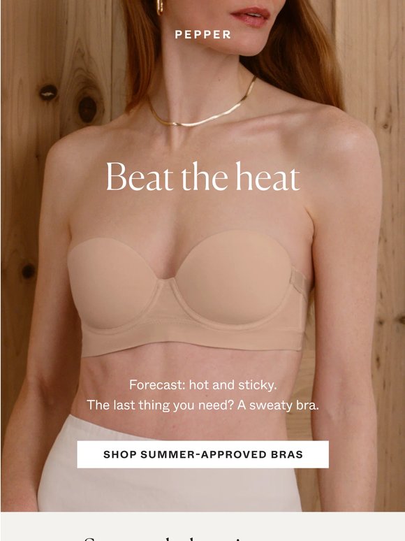 Too hot for a sweaty bra