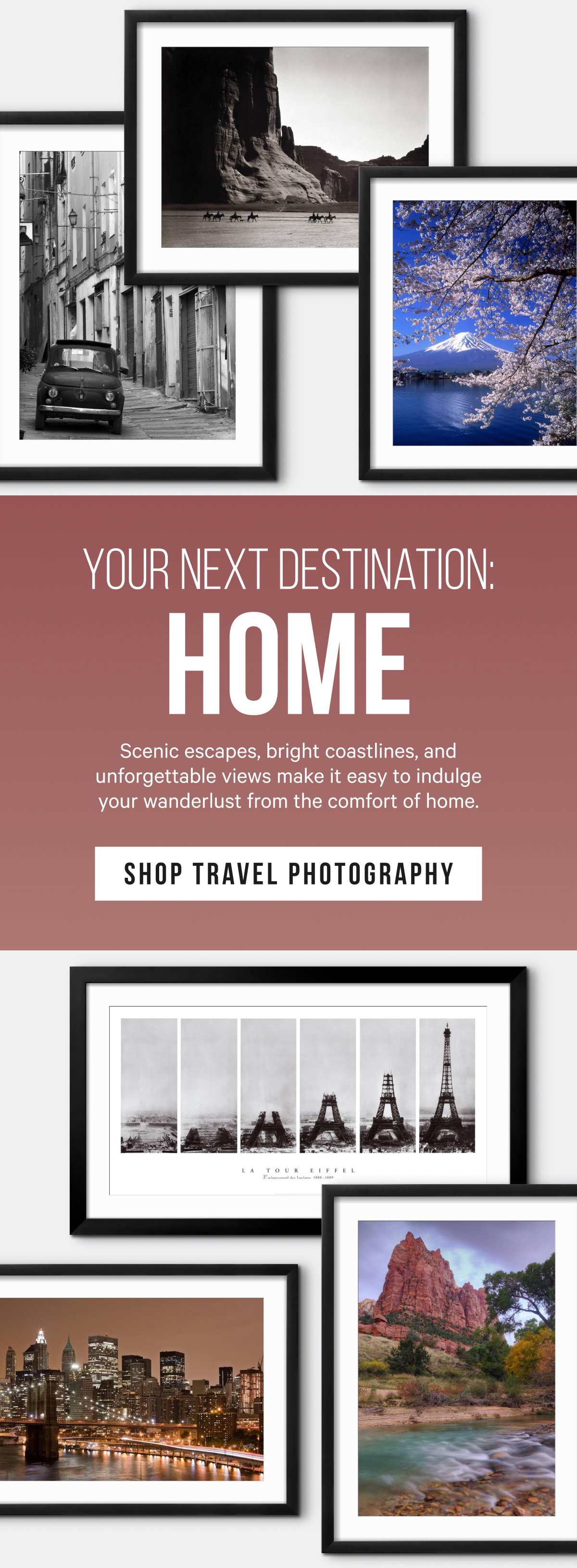 Your Next Destination: Home - Scenic escapes, bright coastlines, and unforgettable views make it easy to indulge your wanderlust from the comfort of home. 