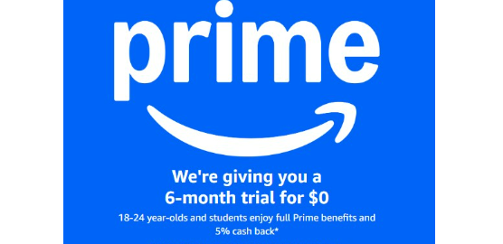 Amazon Prime: Students & 18-24 Yr Olds: 6-Month Tr...