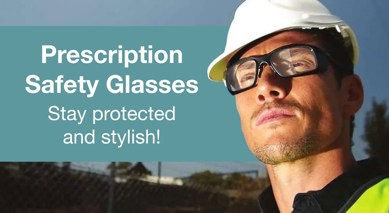 prescription safety glasses - stay protected and stylish