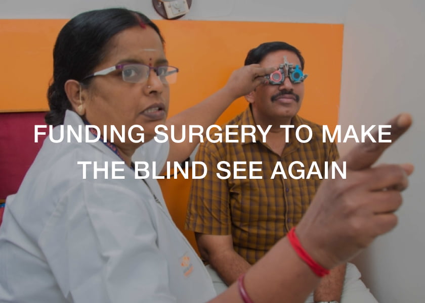 funding surgery to make the blind see again