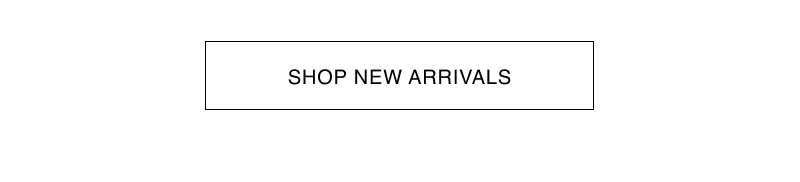 Shop New Arrivals