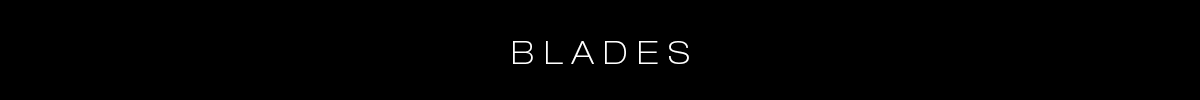 Blades