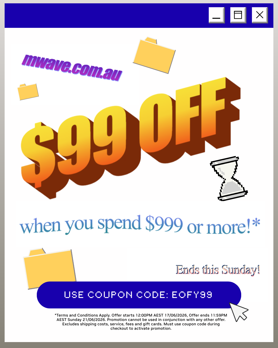  Spend $999 get $99 OFF