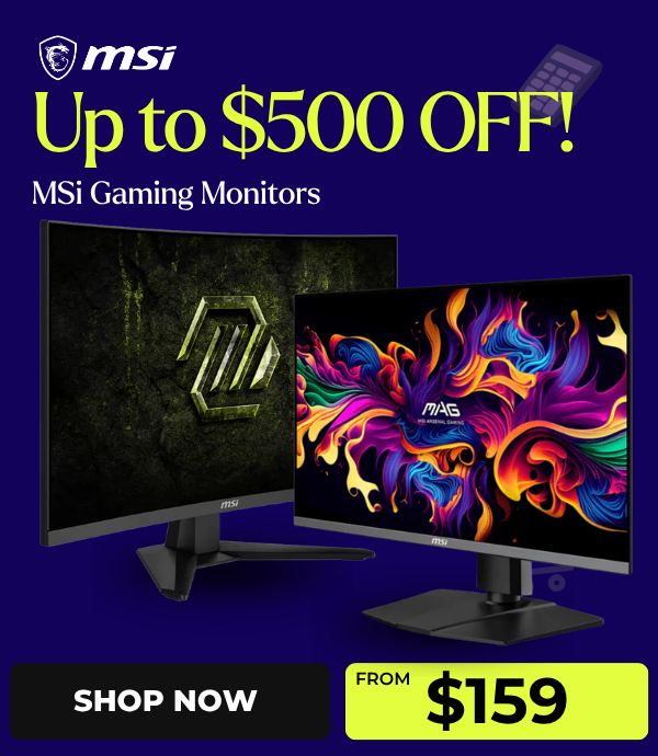 Up to $500 OFF! MSi Gaming Monitors
