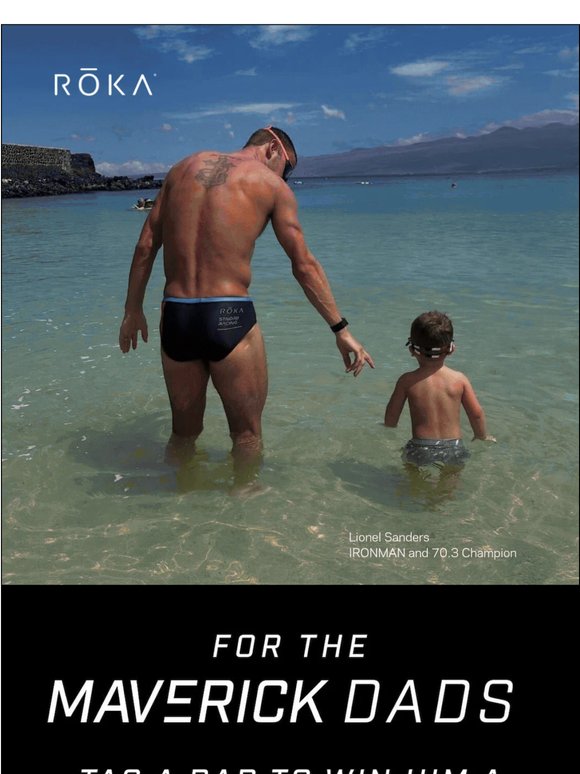 Tag a Maverick Dad to Win a $1,000 Gift Card