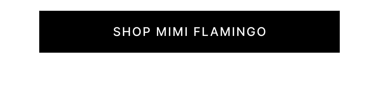 Shop Mimi Flamingo