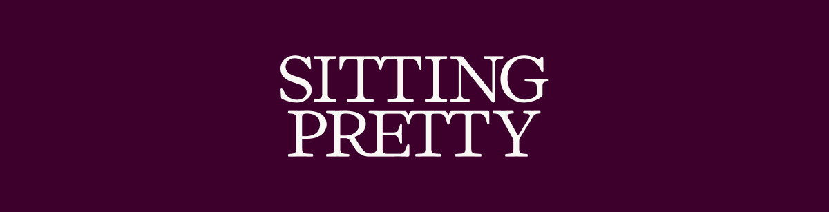 SITTING PRETTY