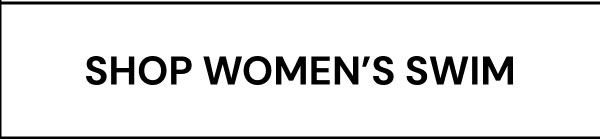 Shop Women’s Swim