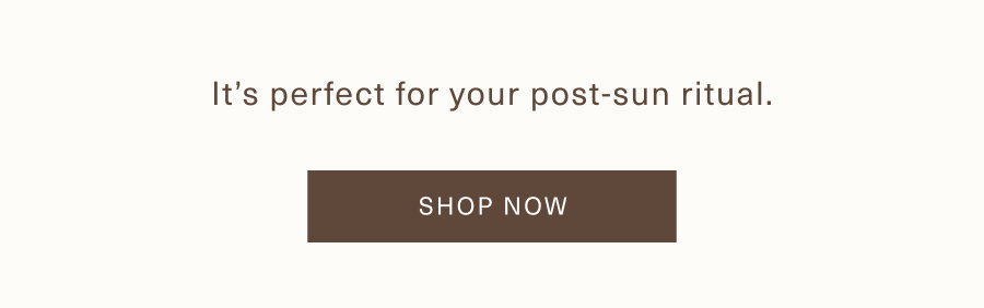 Perfect for your post-sun ritual
