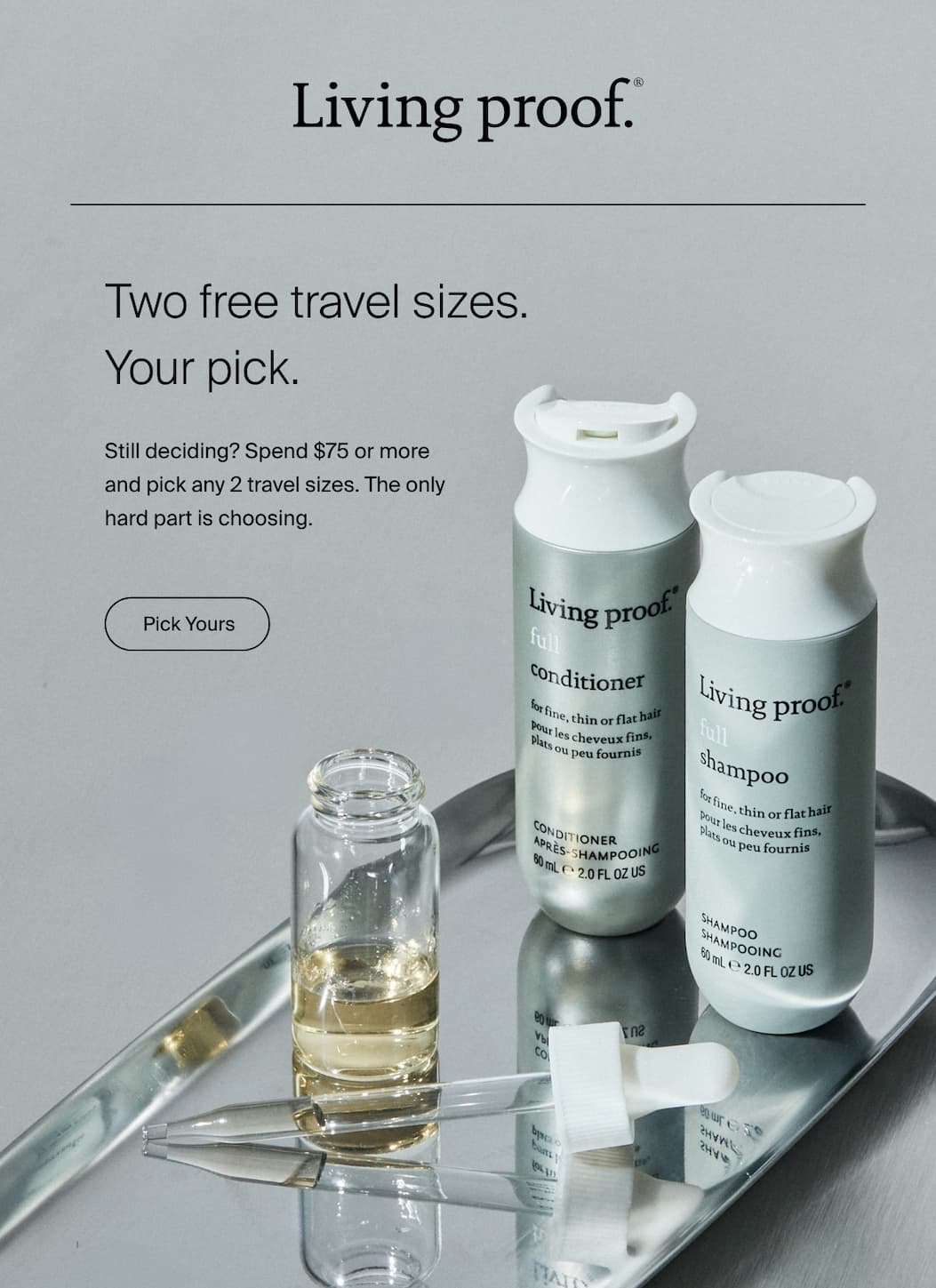Living Proof | Two free travel sizes. Your pick. | Pick Yours