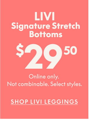 LIVI Signature Stretch Bottoms $29.50