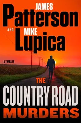 Book | The Country Road Murders: A Thriller By James Patterson.