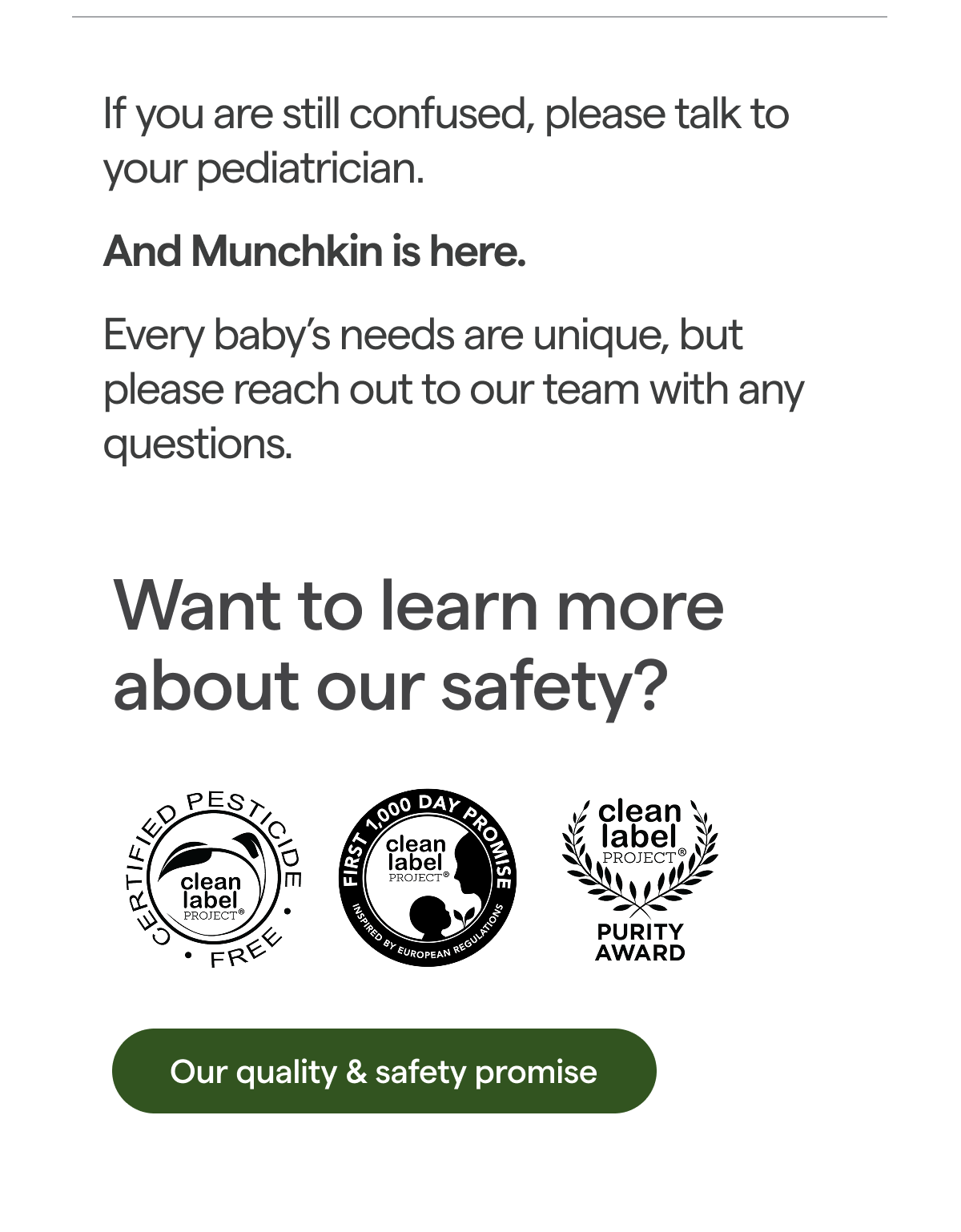 Want to learn more about our safety? [Our quality & safety promise]