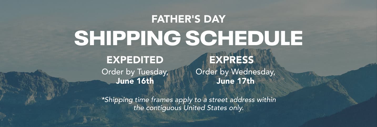 Father's Day Shipping Schedule