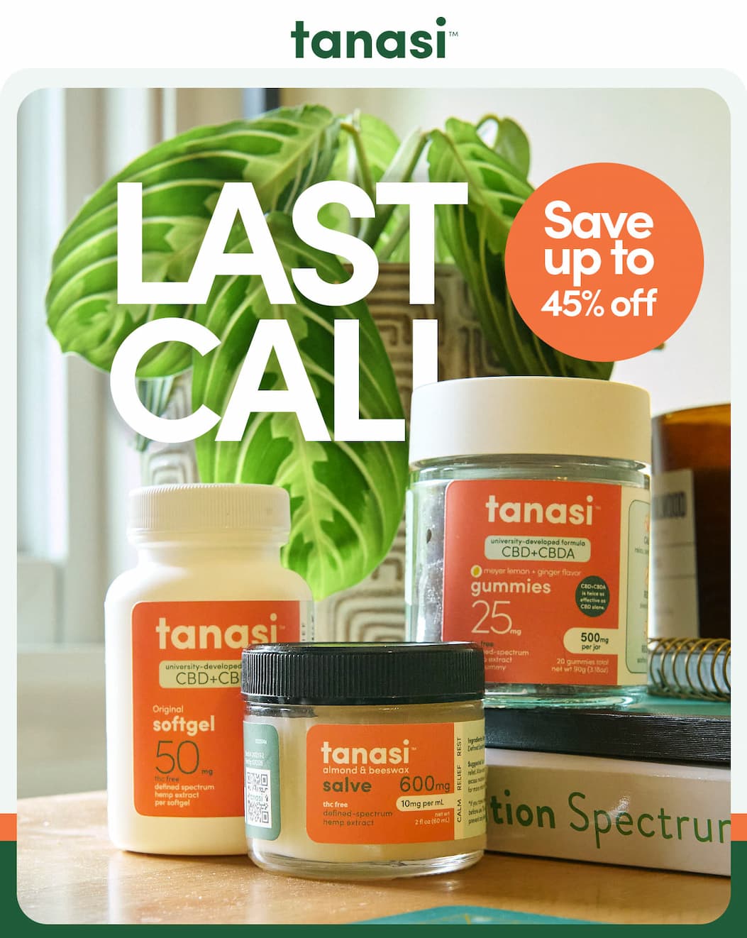 Tanasi Spend & Save Sale. Spend $50  Save 25% Spend $100 Save 35% Spend $200 Save 45%