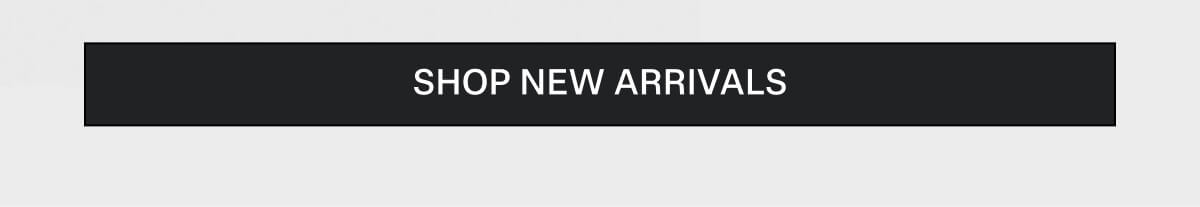 Shop New Arrivals