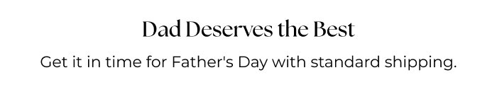 Dad Deserves The Best
