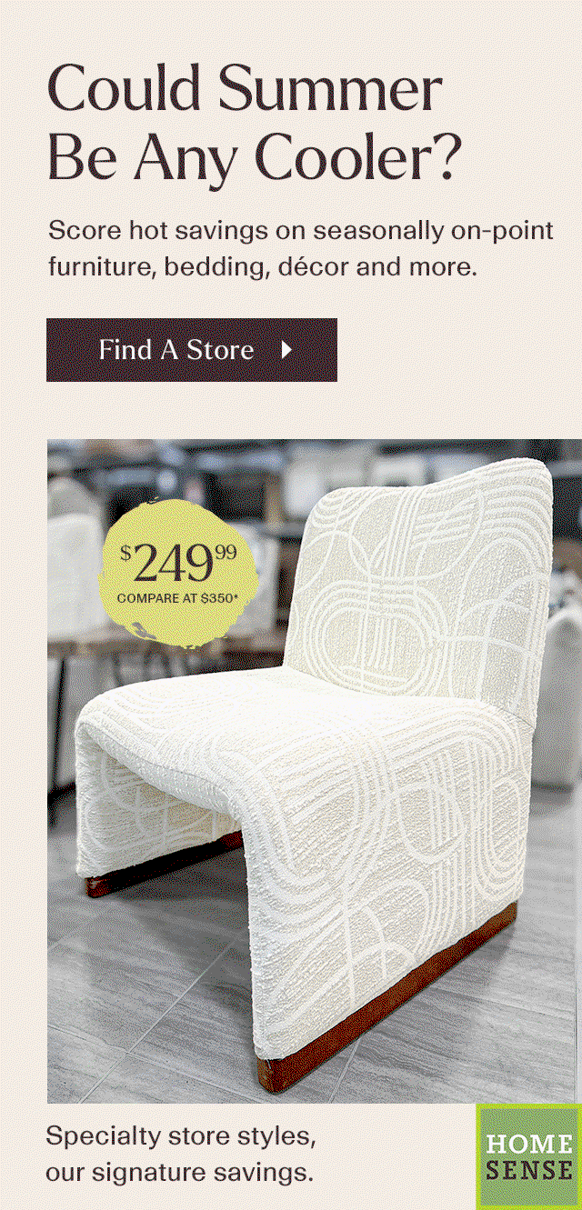 Visit Homesense today!