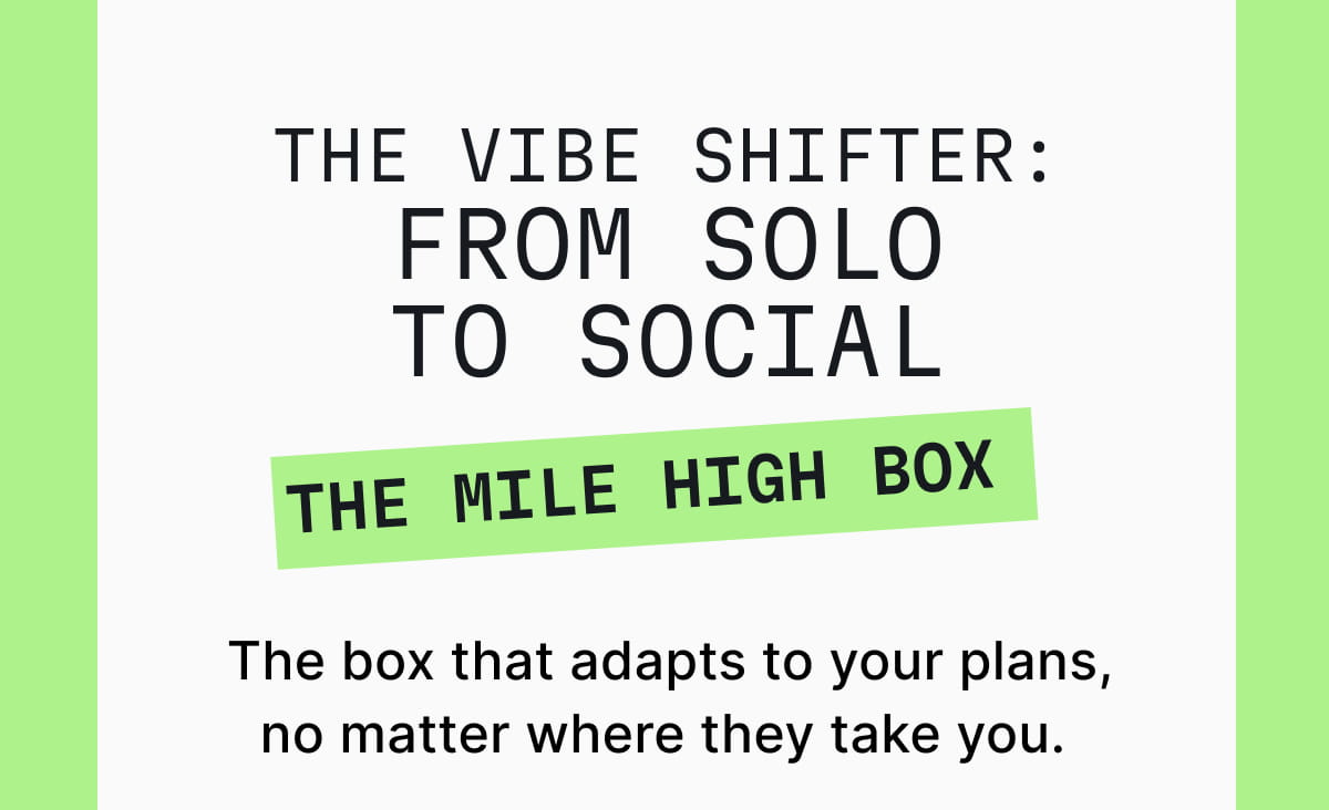 The Vibe Shifter: From Solo to Social
