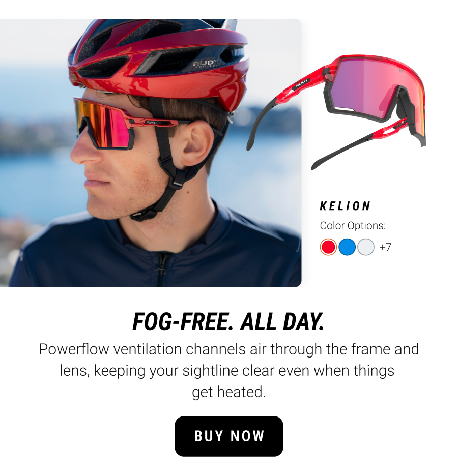Kelion Sunglasses. Fog Free. All Day. Powerflow ventilation channels air through the frame and lens, keeping your sightline clear even when things get heated. Buy Now.
