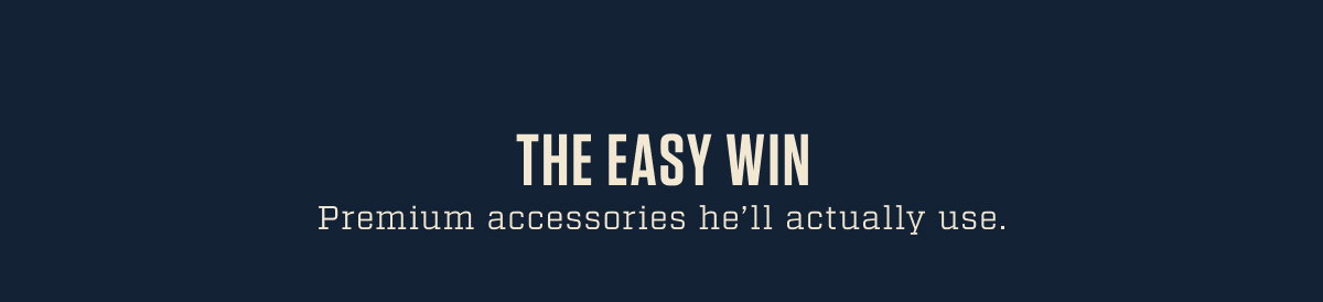 The Easy Win: Premium Accessories 