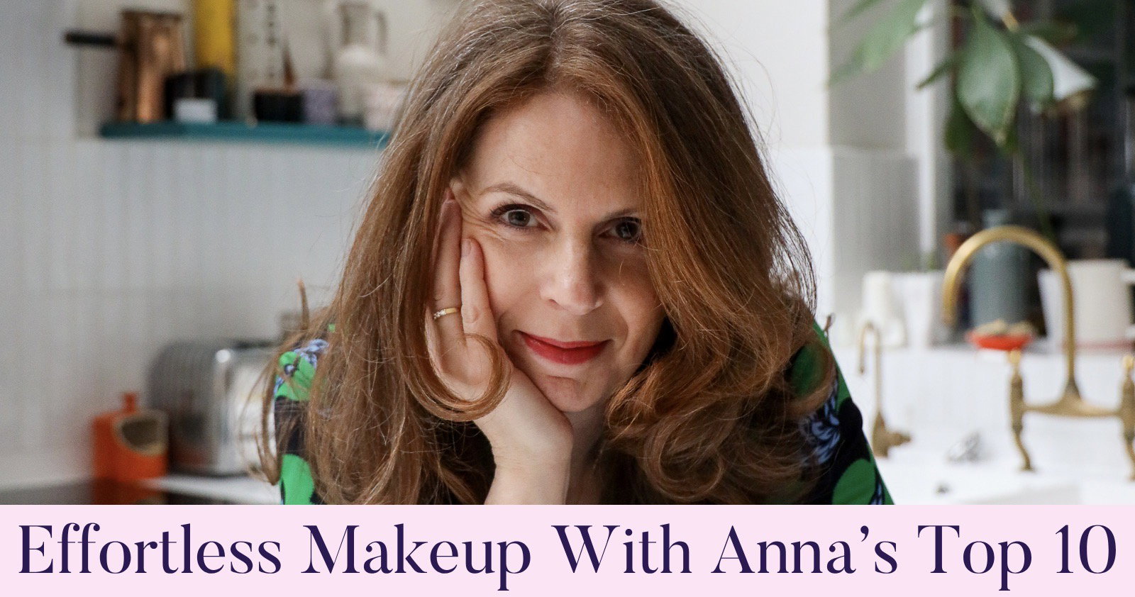 Create an easy, everyday look with Anna's beauty favourites and save 25%