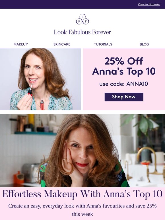 Effortless Makeup With Anna’s Top 10
