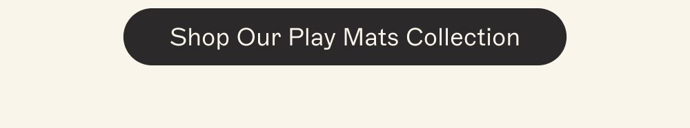 Shop Our Play Mats Collection