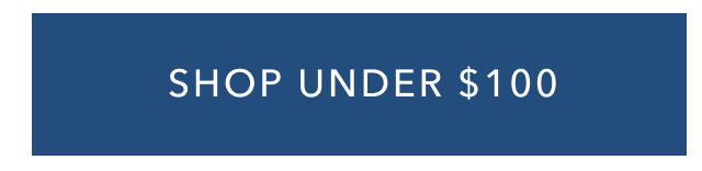 SHOP UNDER $100