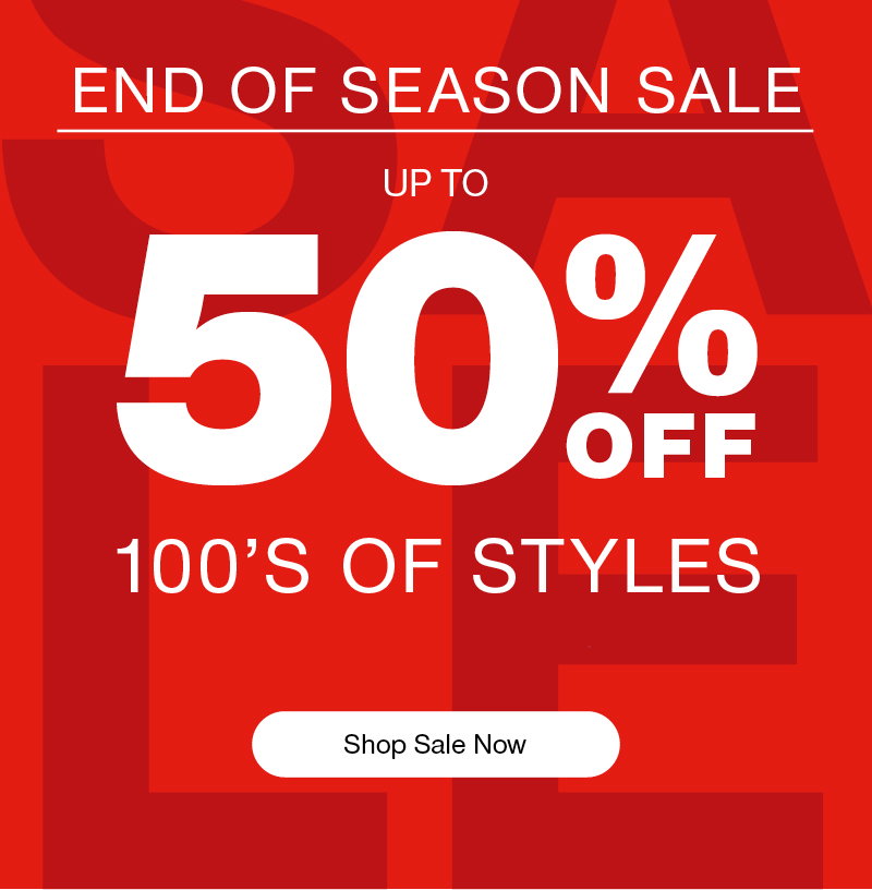 up to 50% off 100s of styles, shop sale now